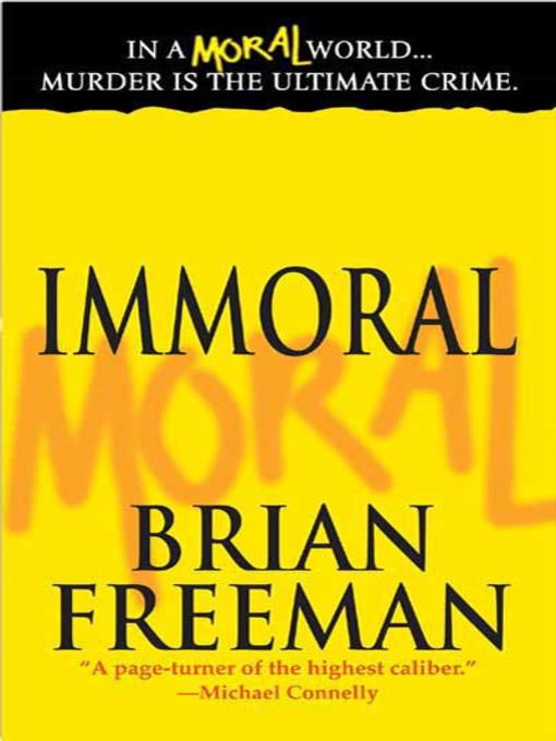 Title details for Immoral by Brian Freeman - Wait list